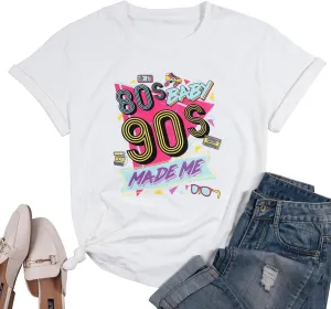 FLOYU 80s Baby 90s Made Me Shirt 90s Womens T-Shirt 90s Outfit Tops Vintage 80s 90s Tee Tops Casual 90s Party Shirts Top