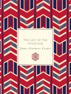 The Last of the Mohicans (Volume 48) (Knickerbocker Classics, 48) Flexibound  October 1, 2017